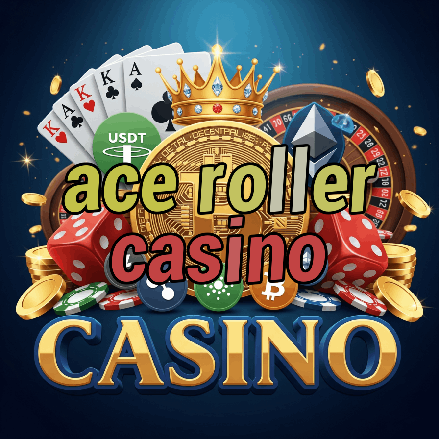 Ace Roller Casino - High Roller Casino Club